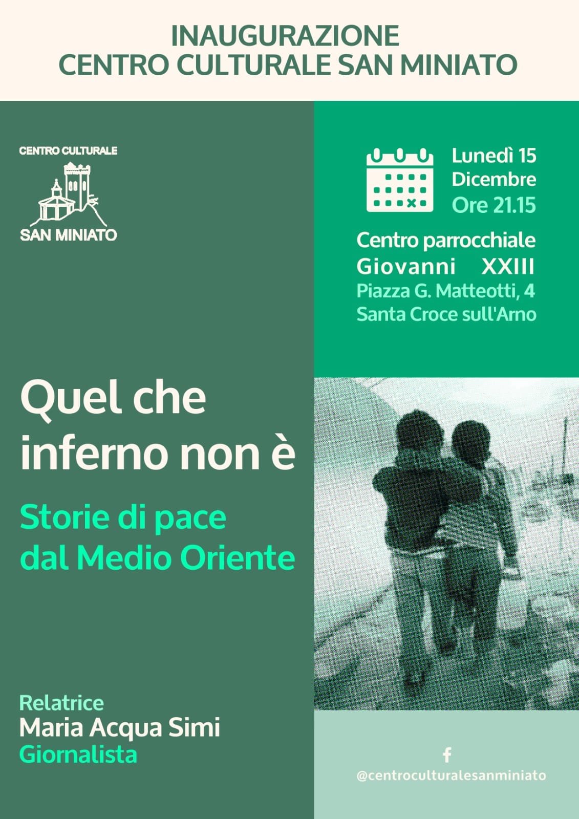 Featured image for “San Miniato (Pi): Quel che inferno non è. Storie di pace dal Medio Oriente”