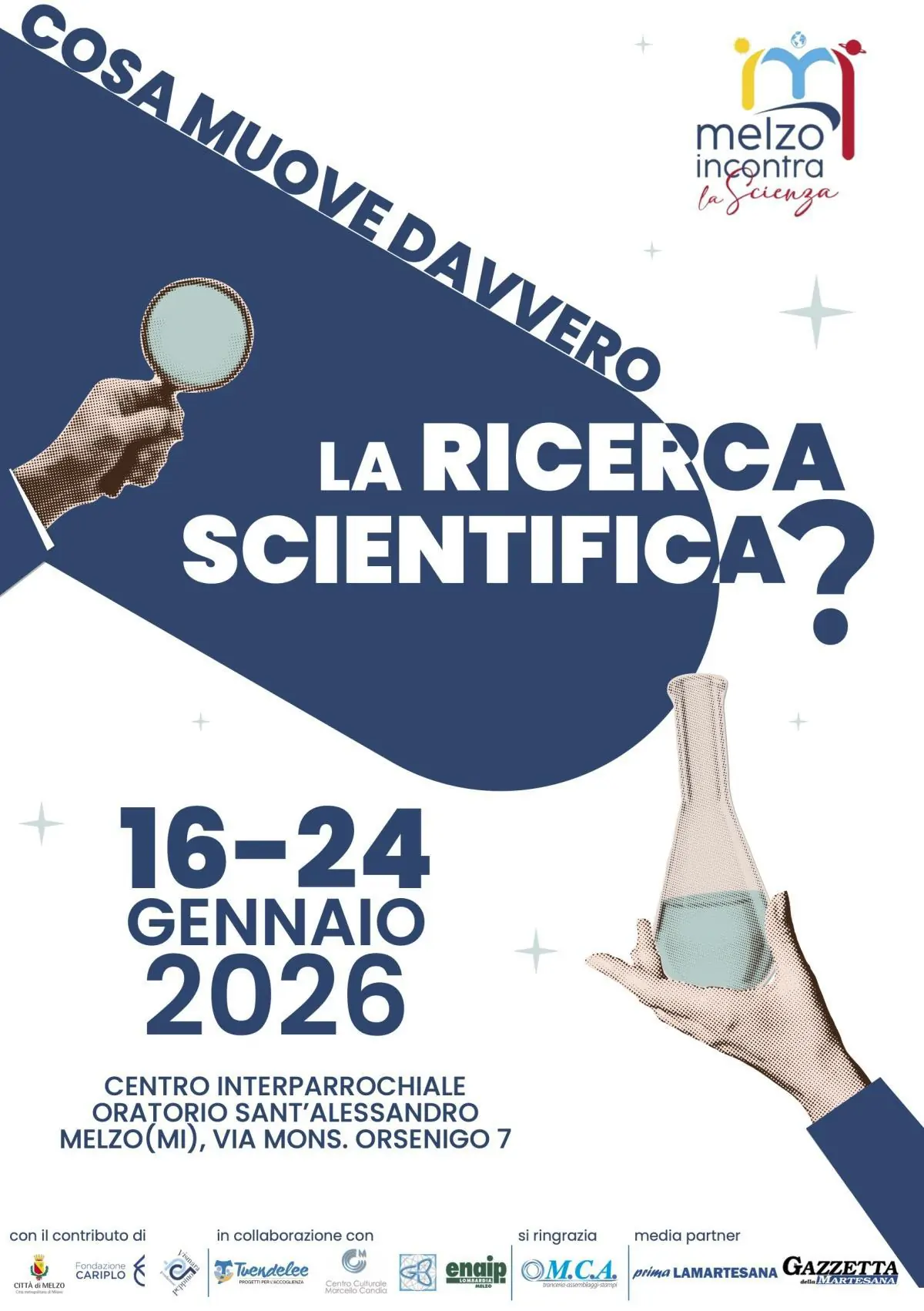 Featured image for “Melzo (MI): Ma cosa muove davvero la ricerca scientifica? Melzo Incontra la Scienza”