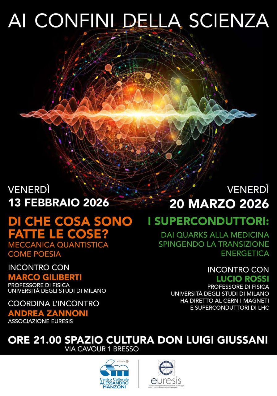 Featured image for “Bresso (MI): Ai confini della scienza. Di cosa sono fatte le cose?”