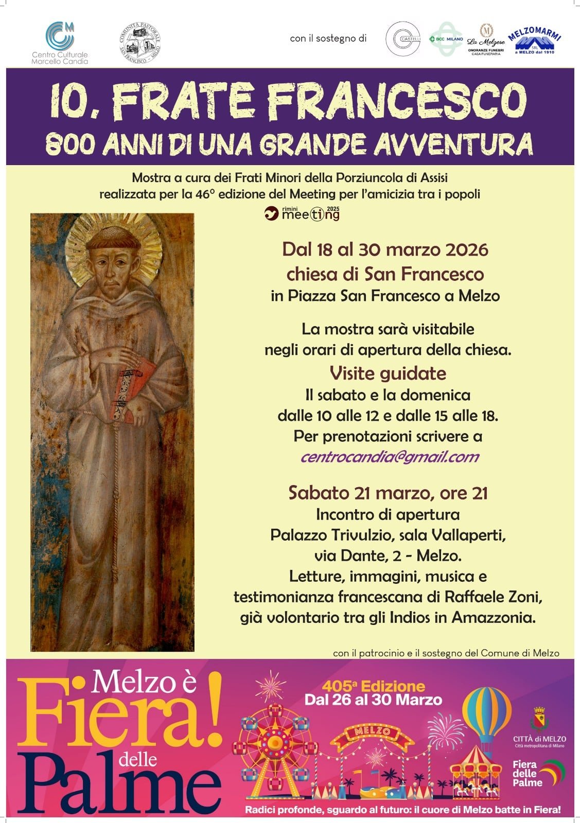 Featured image for “Melzo (Mi): Io frate Francesco. 800 anni di una grande avventura”