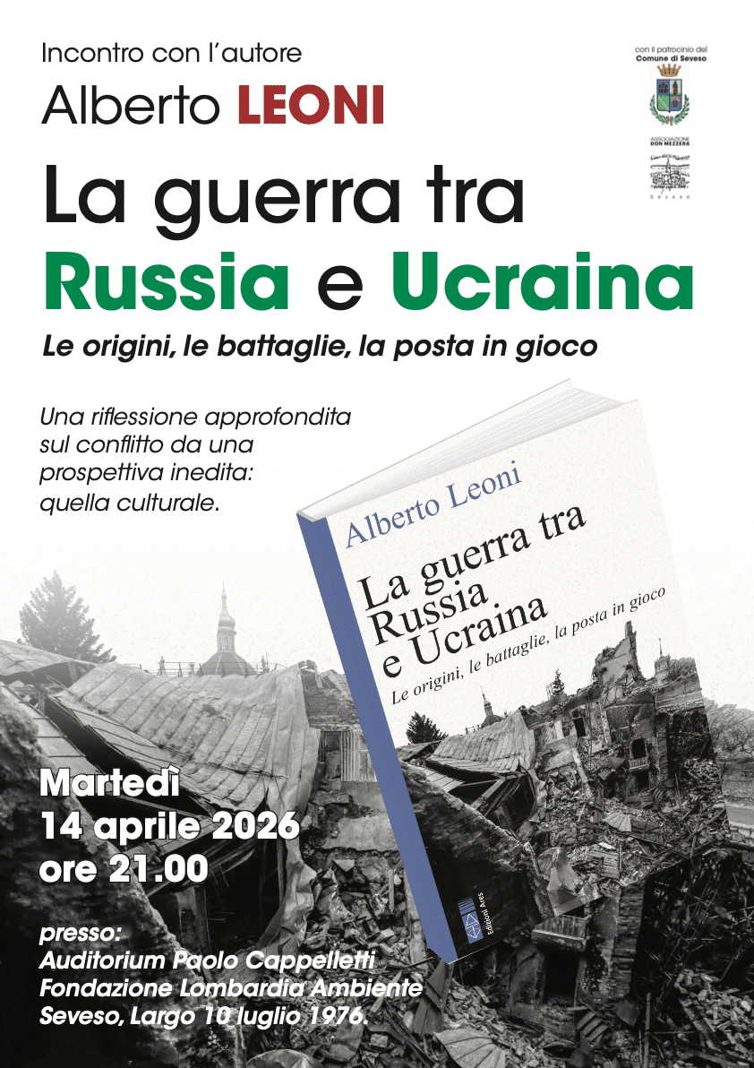 Featured image for “Seveso (MB): La guerra tra Russia e Ucraina: le origini, le battaglie, la posta in gioco”