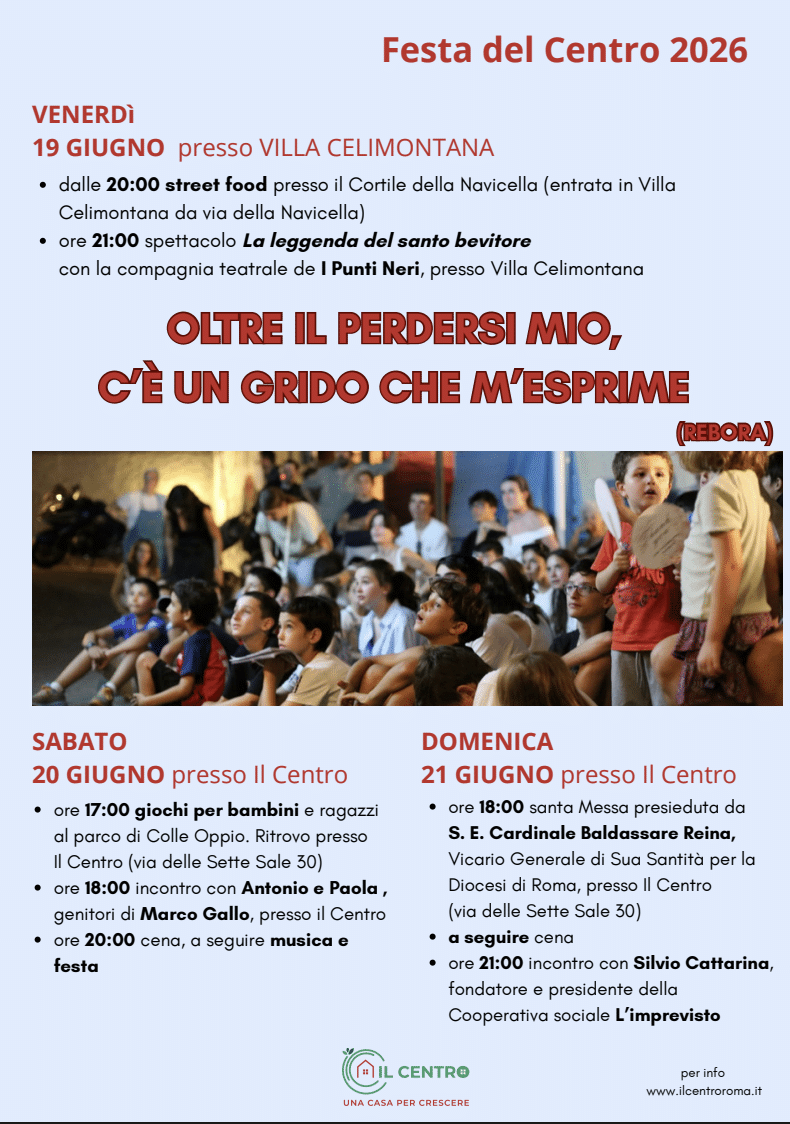 Featured image for “Roma: Oltre il perdersi mio, c’è un grido che m’esprime. Festa del Centro 2026”