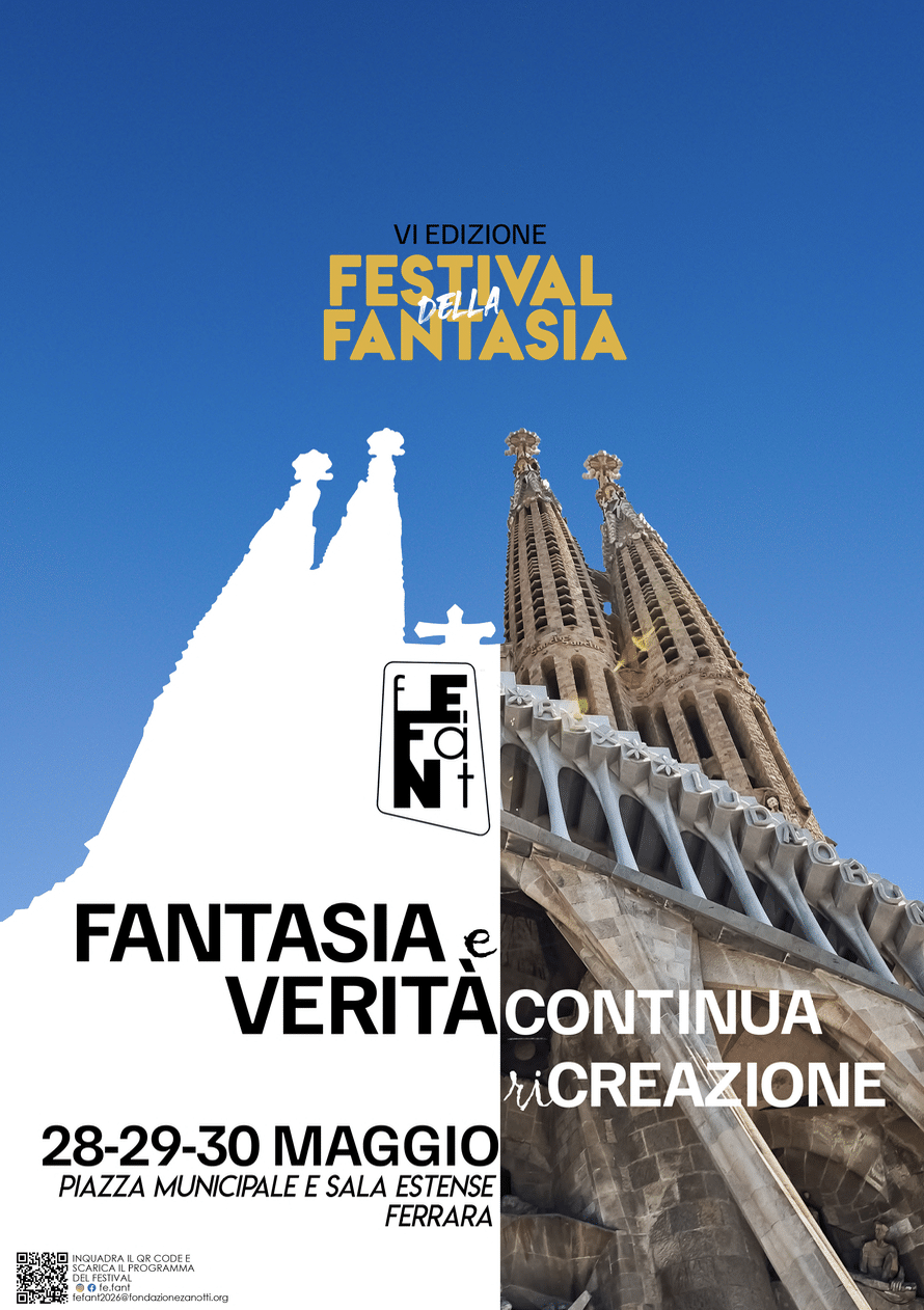 Featured image for “Ferrara: Fantasia e verità, continua ricreazione. FEFANT 2026 VI Edizione”