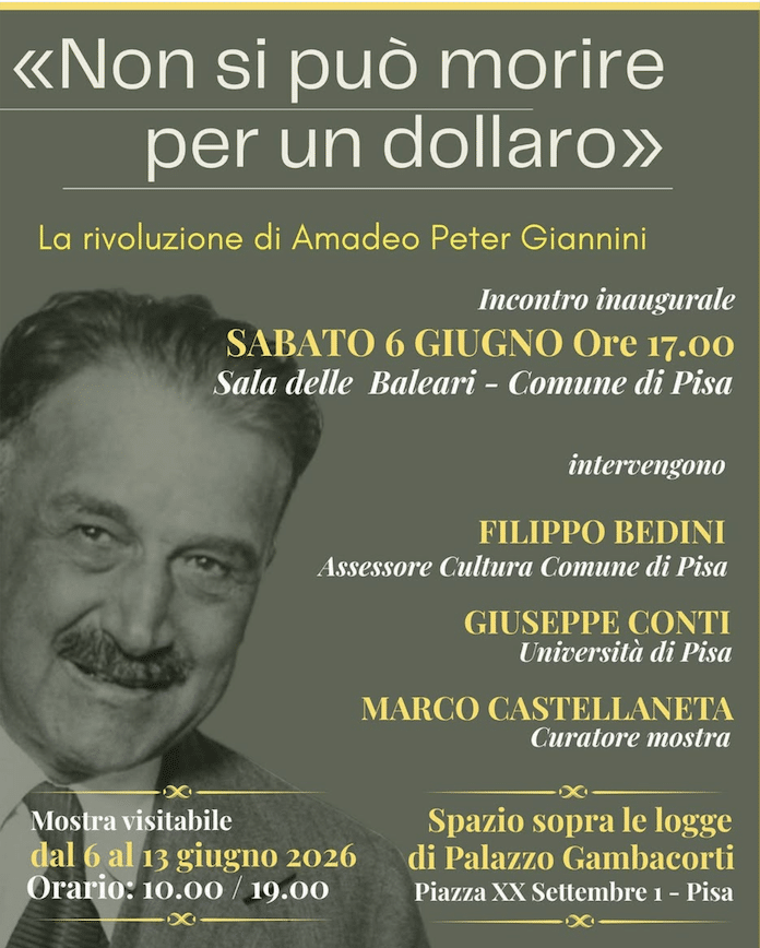 Featured image for “Pisa: Piccolo Festival della fiducia. La rivoluzione di Amadeo Peter Giannini”