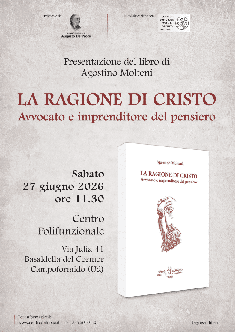 Featured image for “Campoformido (Ud): La ragione di Cristo. Avvocato e imprenditore del pensiero”