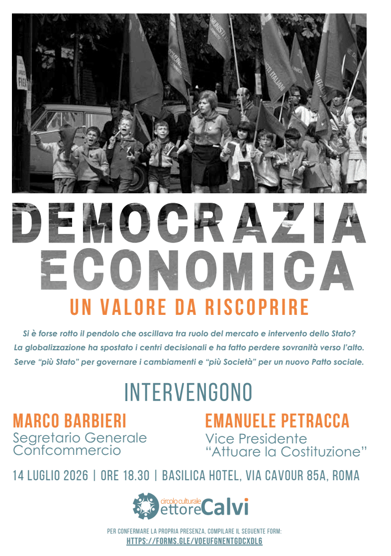 Featured image for “Roma: Democrazia economica: un valore da riscoprire”