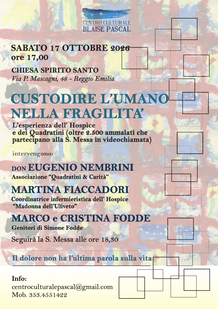 Featured image for “Reggio Emilia: Custodire l’umano. L’esperienza dell’Hospice e dei Quadratini”